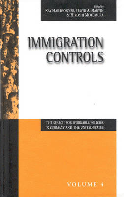 Immigration Controls: The Search for Workable Policies in Germany and the United States