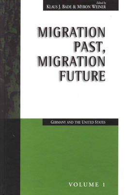 Migration Past, Migration Future: Germany and the United States