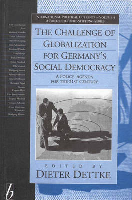 Challenge of Globalization for Germany's Social Democracy: A Policy Agenda for the 21st Century