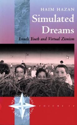 Simulated Dreams: Zionist Dreams for Israeli Youth