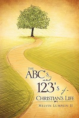 The ABC's & 123's of a Christian's Life