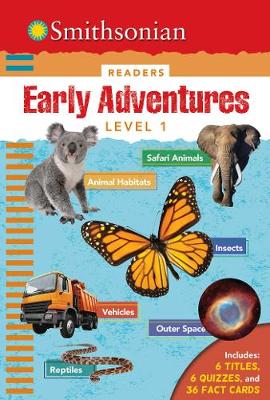 Smithsonian Readers: Early Adventures Level 1