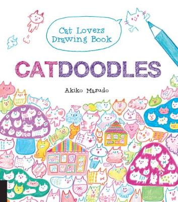 Catdoodles: The Cat Lovers Drawing Book