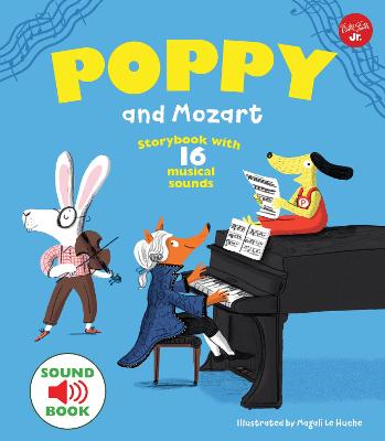 Poppy and Mozart: Storybook with 16 musical sounds