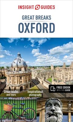 Insight Guides Great Breaks Oxford (Travel Guide with Free eBook)