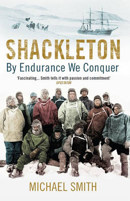 Shackleton: By Endurance We Conquer