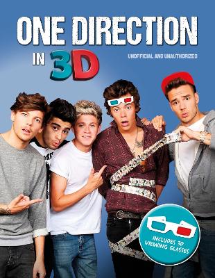 One Direction in 3D: Unofficial and Unauthorised