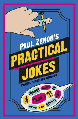 Paul Zenon's Practical Jokes