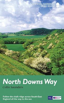 North Downs Way: National Trail Guide
