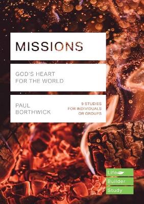 Missions (Lifebuilder Study Guides): God's Heart for the World