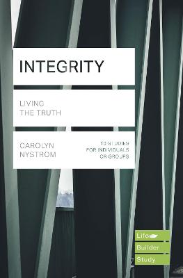 Integrity (Lifebuilder Study Guides): Living the Truth