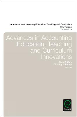 Advances in Accounting Education: Teaching and Curriculum Innovations