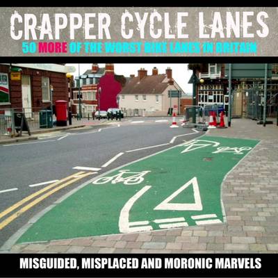 Crapper Cycle Lanes: No. 2