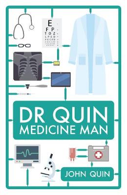 Dr. Quin, Medicine Man
