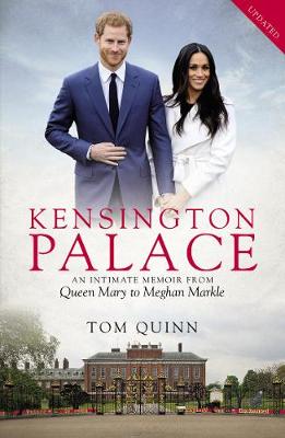 Kensington Palace: An Intimate Memoir from Queen Mary to Meghan Markle