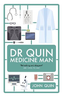 Dr Quin, Medicine Man
