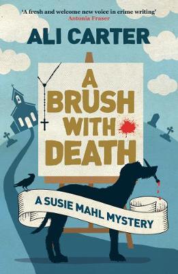 A Brush with Death: A Susie Mahl Mystery