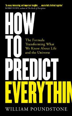 How to Predict Everything: The Formula Transforming What We Know About Life and the Universe