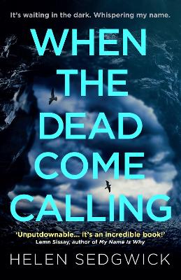 When the Dead Come Calling: The Burrowhead Mysteries: A Scottish Book Trust 2020 Great Scottish Novel