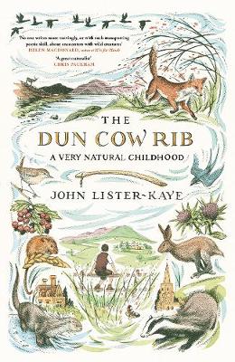 The Dun Cow Rib: A Very Natural Childhood
