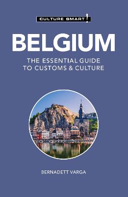 Belgium - Culture Smart!: The Essential Guide to Customs & Culture