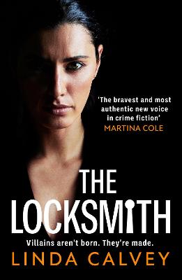The Locksmith: 'The bravest new voice in crime fiction' Martina Cole