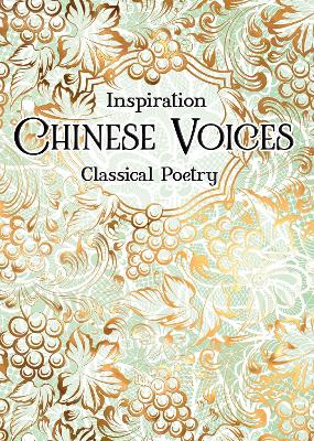 Chinese Voices: Classical Poetry