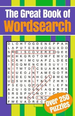 The Great Book of Wordsearch: Over 250 Puzzles