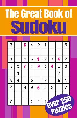 The Great Book of Sudoku: Over 250 puzzles