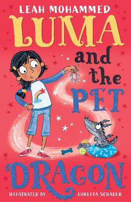 Luma and the Pet Dragon: Heart-warming stories of magic, mischief and dragons