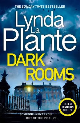 Dark Rooms: The brand new Jane Tennison thriller from The Queen of Crime Drama