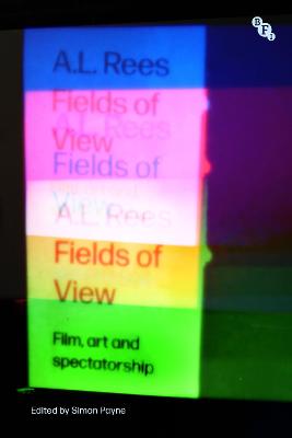 Fields of View: Film, Art and Spectatorship