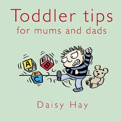 Toddler Tips: For Mums and Dads