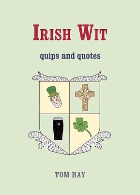 Irish Wit: Quips and Quotes