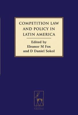 Competition Law and Policy in Latin America