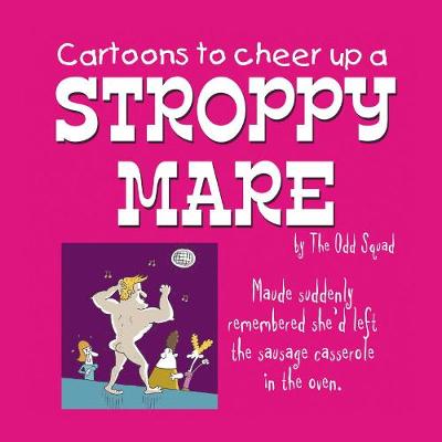 Cartoons to Cheer Up a Stroppy Mare