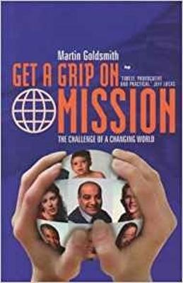 Get a grip on mission: The Challenge Of A Changing World