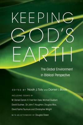 Keeping God's Earth: The Global Environment in Biblical Perspective