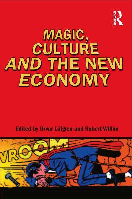 Magic, Culture and the New Economy