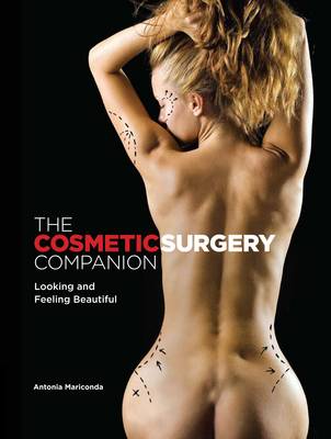 The Cosmetic Surgery Companion: Looking and Feeling Beautiful