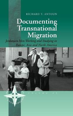 Documenting Transnational Migration: Jordanian Men Working and Studying in Europe, Asia and North America