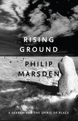 Rising Ground: A Search for the Spirit of Place