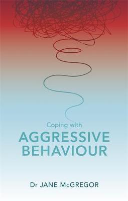 Coping with Aggressive Behaviour