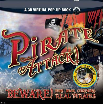 Pirate Attack! (A 3D Virtual Pop-up Book): A 3D Virtual Pop-Up Book
