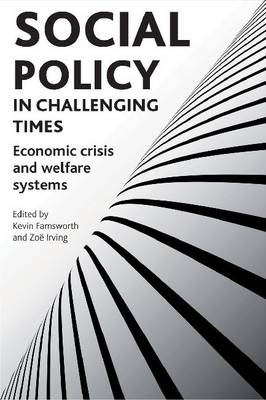 Social policy in challenging times: Economic crisis and welfare systems