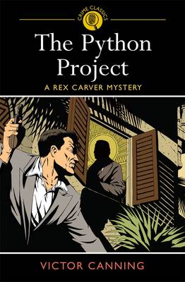 The Python Project: A Rex Carver Mystery