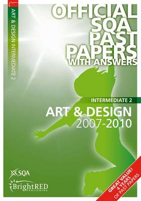 Art & Design Intermediate 2 SQA Past Papers: 2010