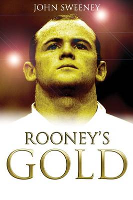 Rooney's Gold