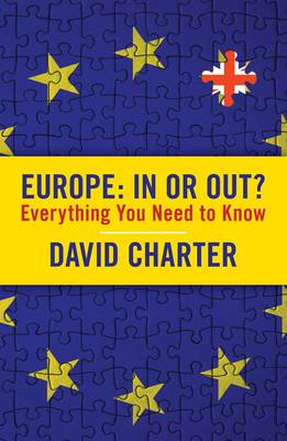 Europe: In or Out: Everything you need to know