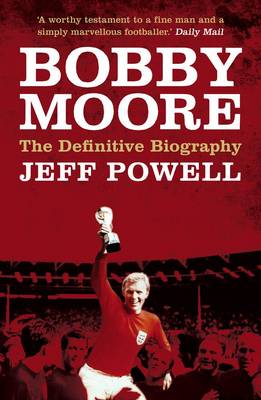 Bobby Moore: Sporting Legend